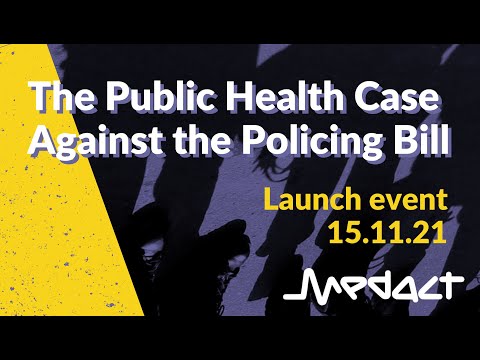 The public health case against the policing bill – Briefing launch event, 15 November 2021