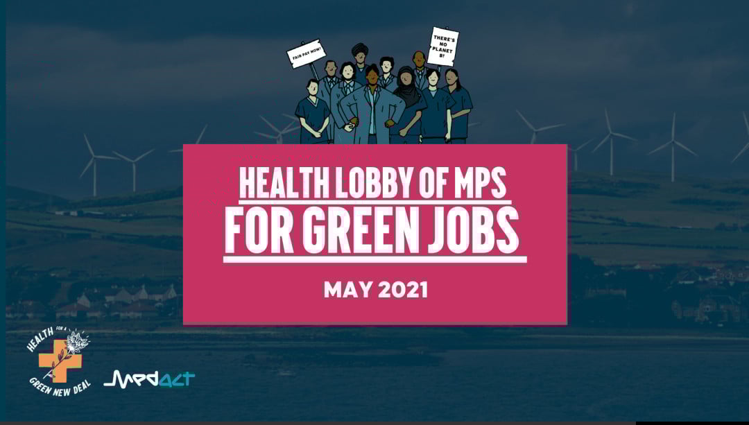 Green-Jobs-lobby-landscape Health Lobby of MPs for Green Jobs - May 2021 - Health for a Green New Deal/Medact