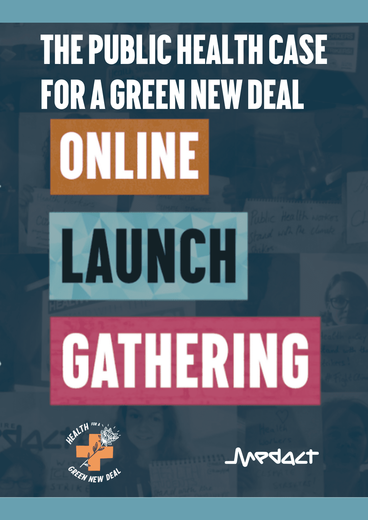 Videos from our Health for a Green New Deal Launch Gathering Weekend