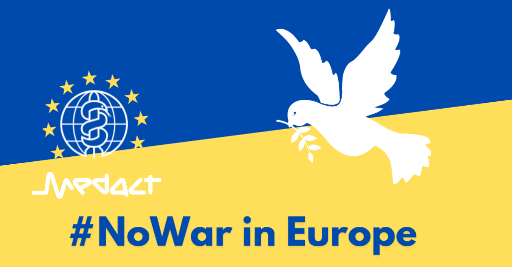 Medical Appeal: No War in Europe!