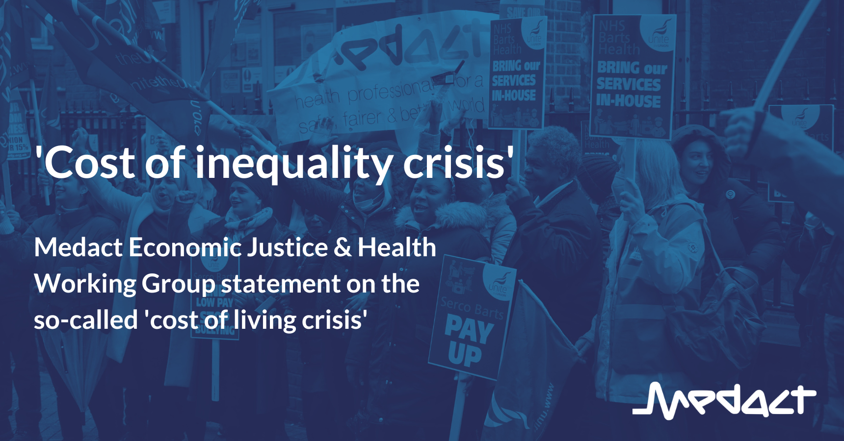 'Cost of inequality crisis' – Medact Economic Justice & Health Working Group statement on the so-called 'cost of living crisis'