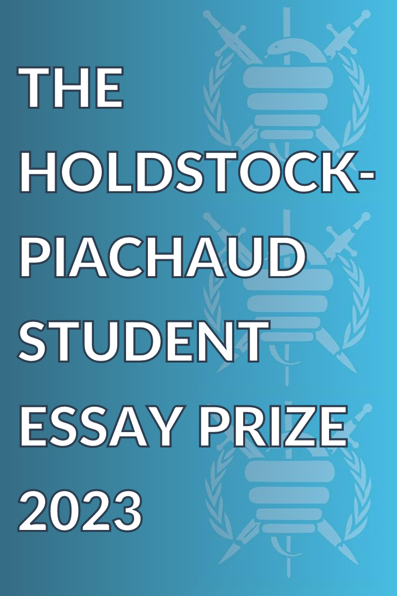The Holdstock-Piachaud Student Essay Prize 2022