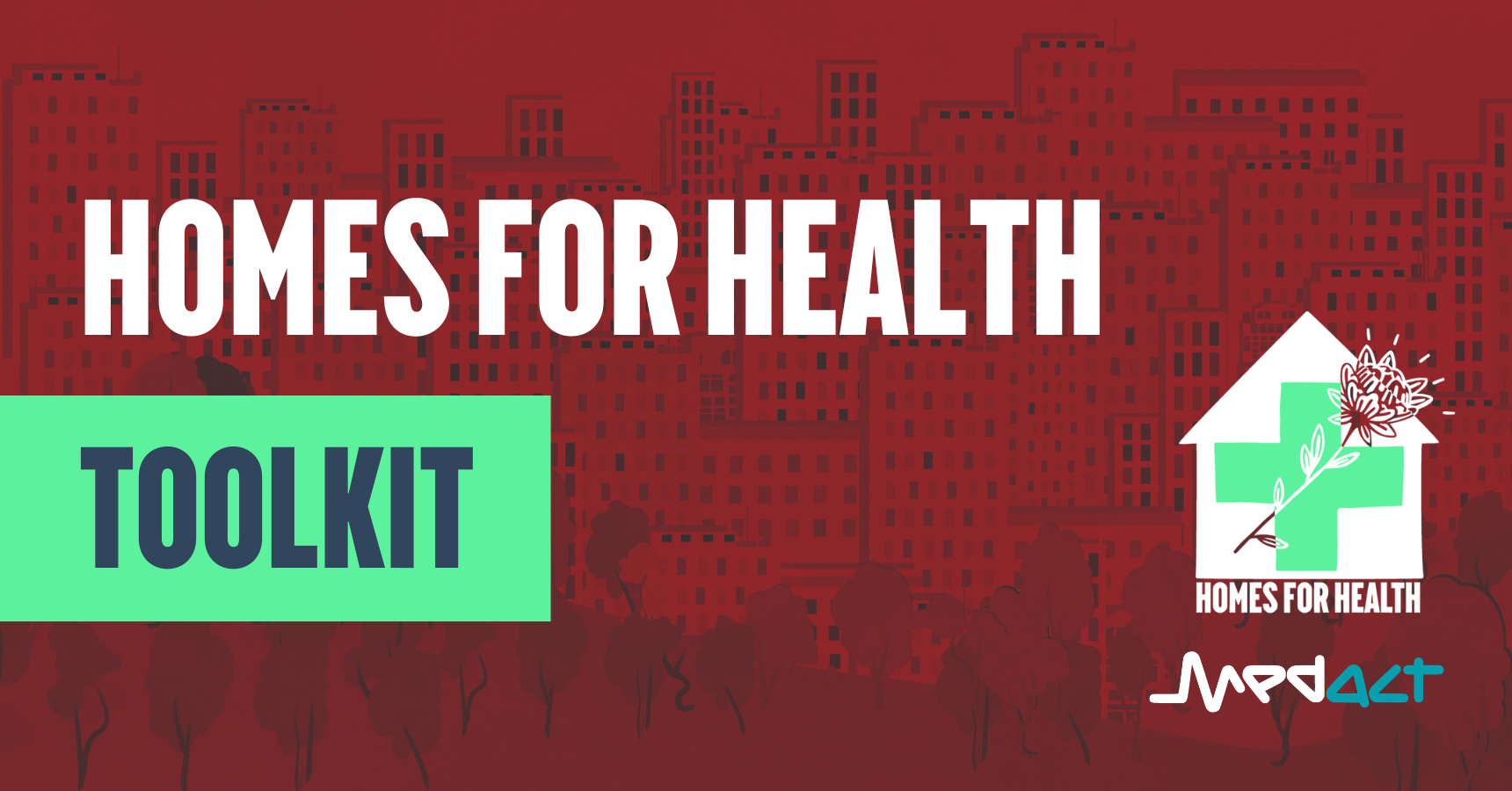 Homes for Health: Toolkit