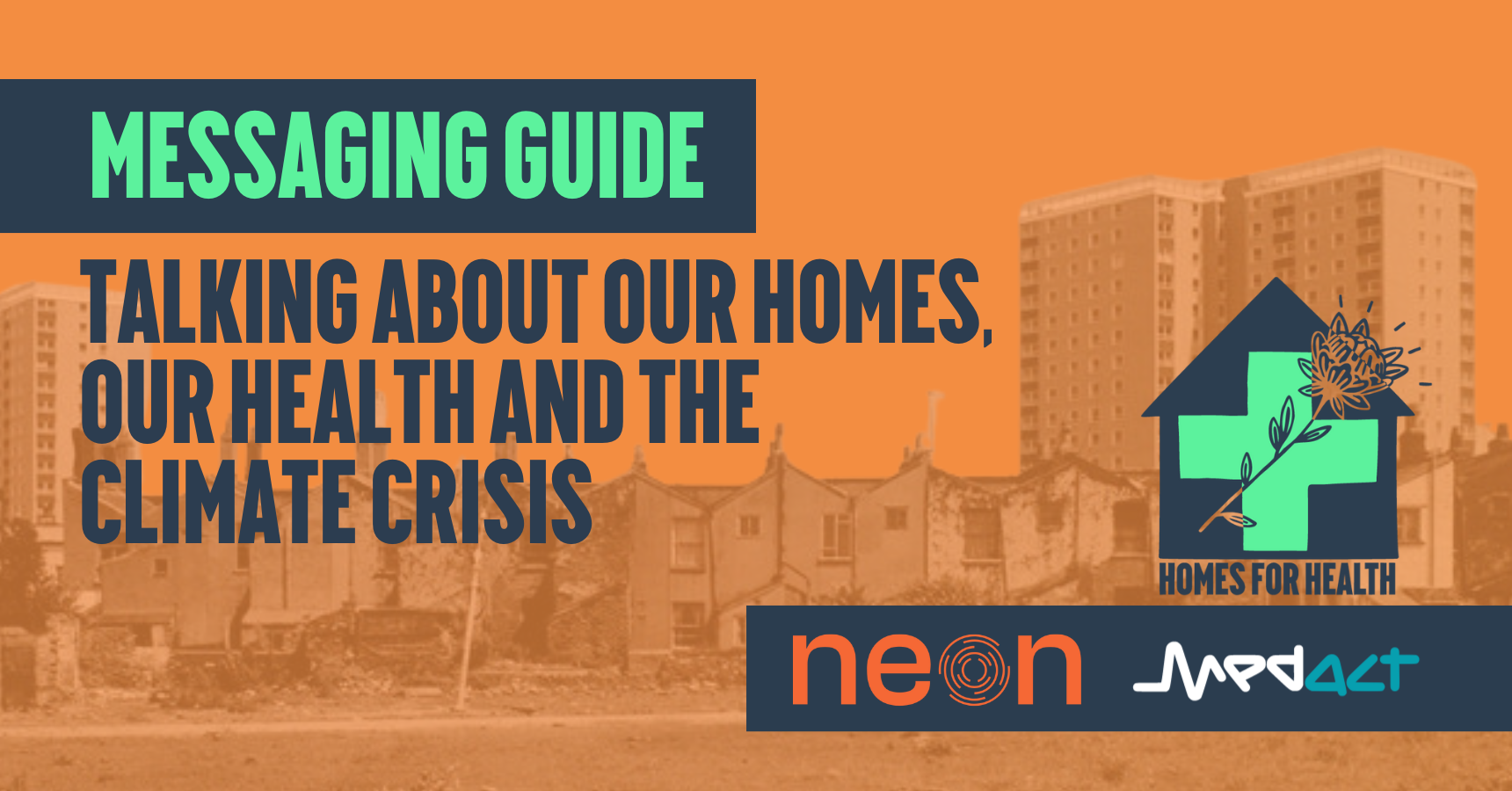 Messaging Guide: Housing + Fuel Poverty