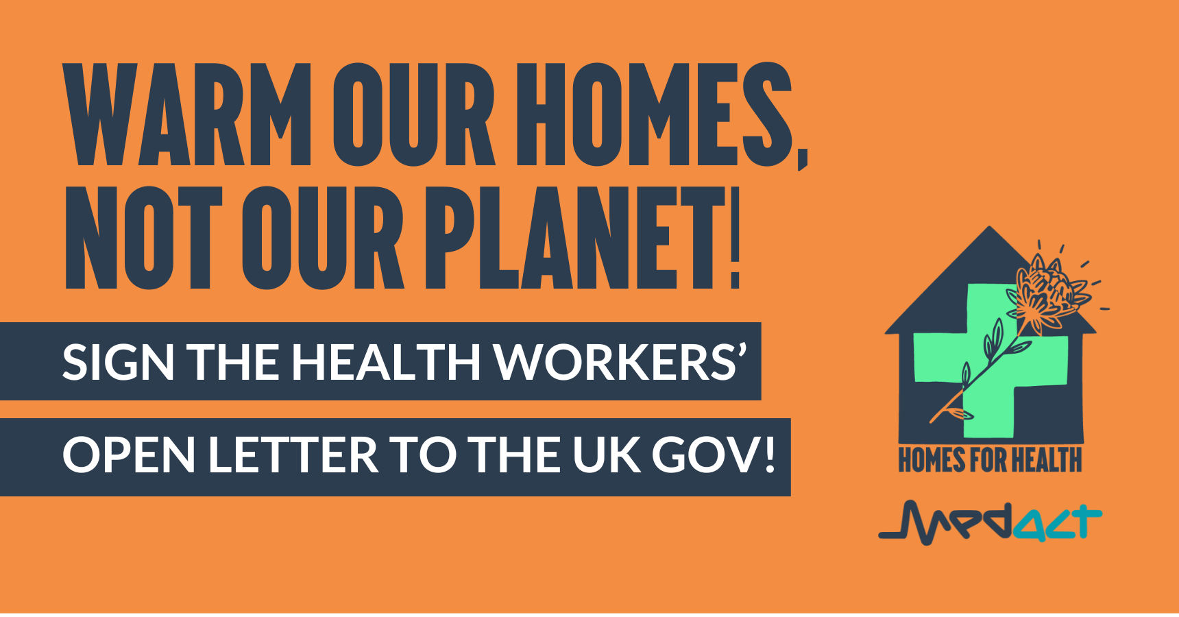 Warm Our Homes, Not Our Planet! Sign the health workers' open letter to the UK gov! -- Homes for Health, Medact