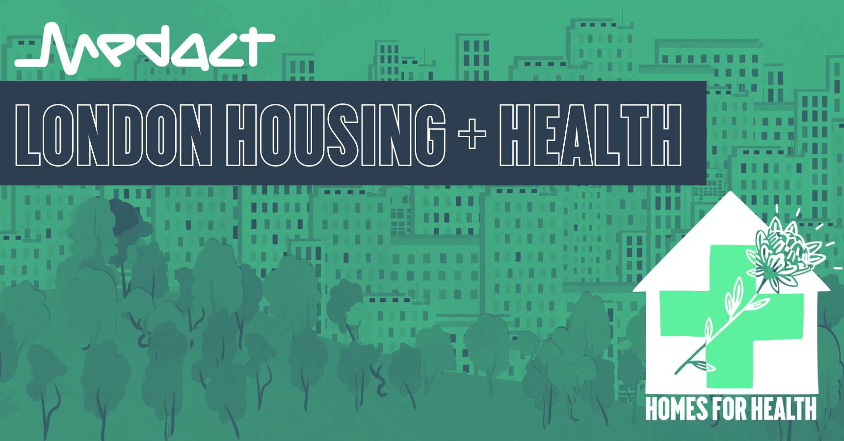 London Housing & Health meeting: October