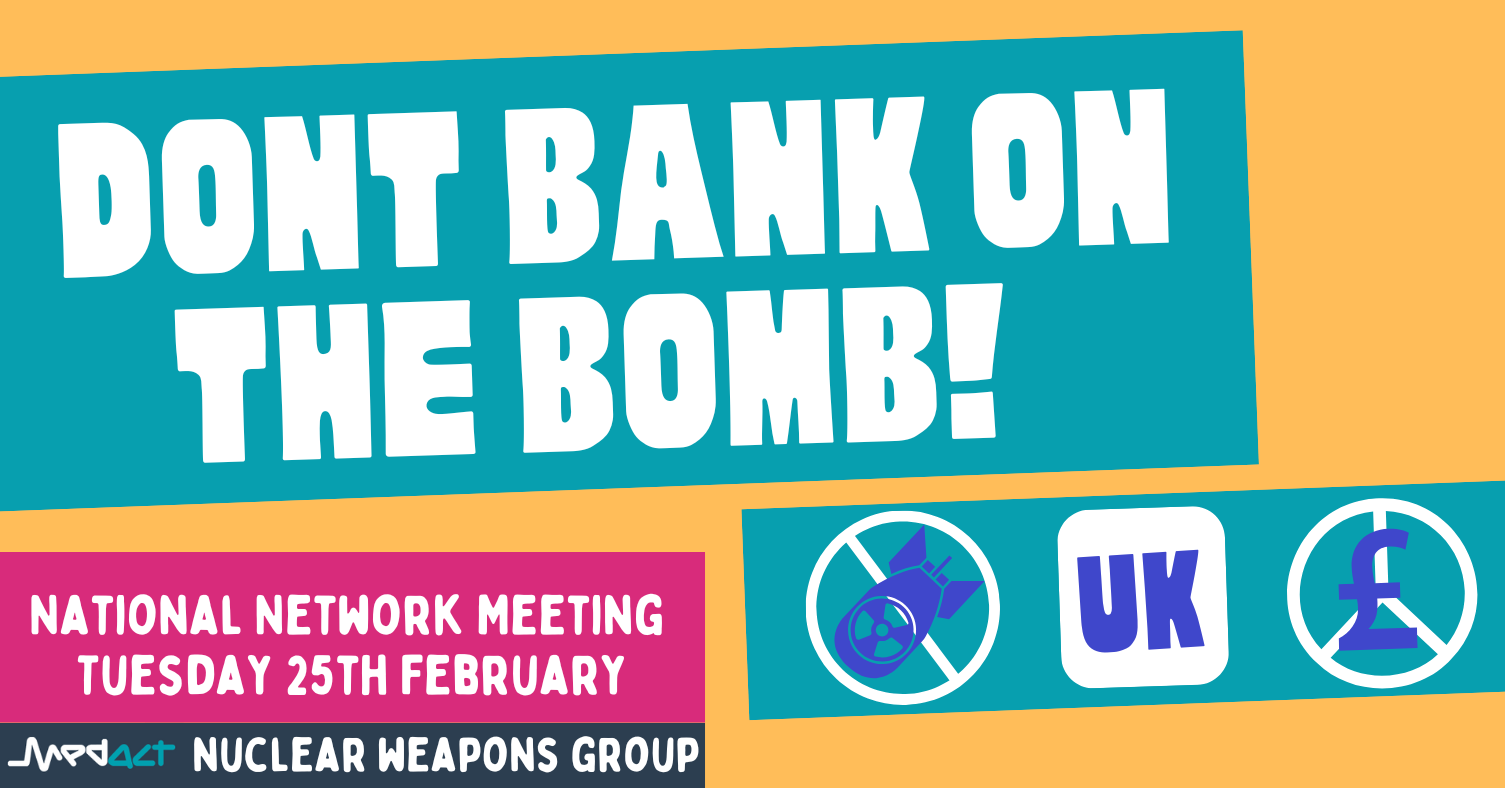 Don’t Bank on The Bomb – National Network Meeting