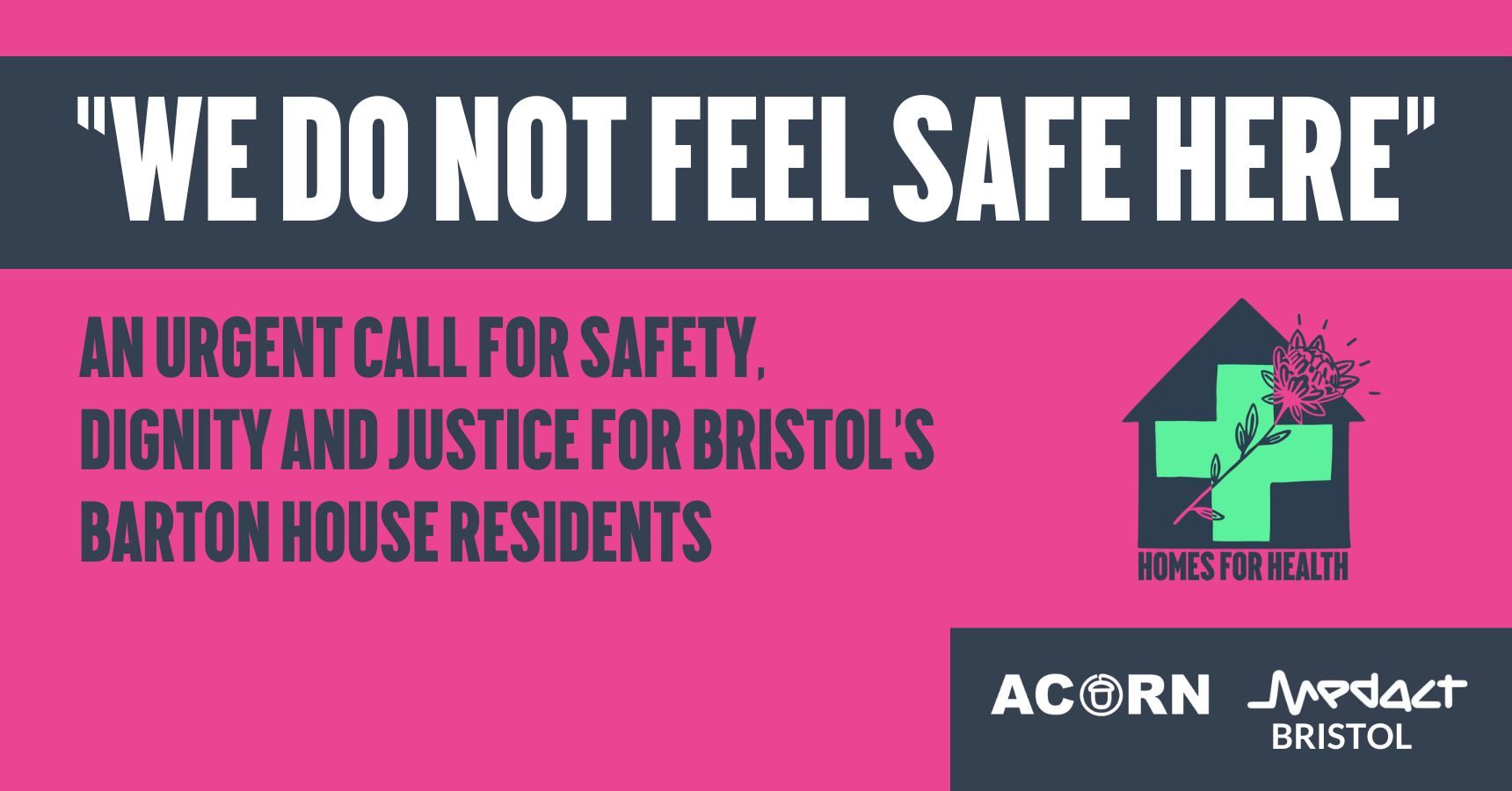 “We do not feel safe here”: An urgent call for safety, dignity and justice for Bristol’s Barton House Residents