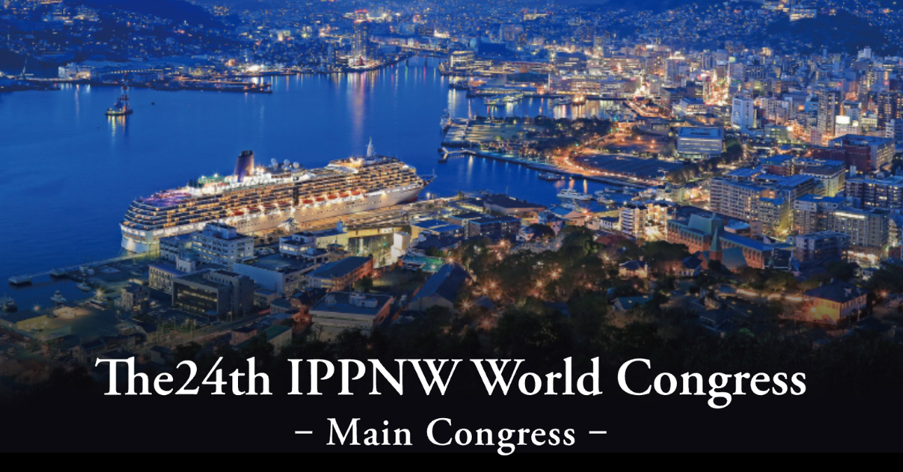24th IPPNW World Congress in Nagasaki