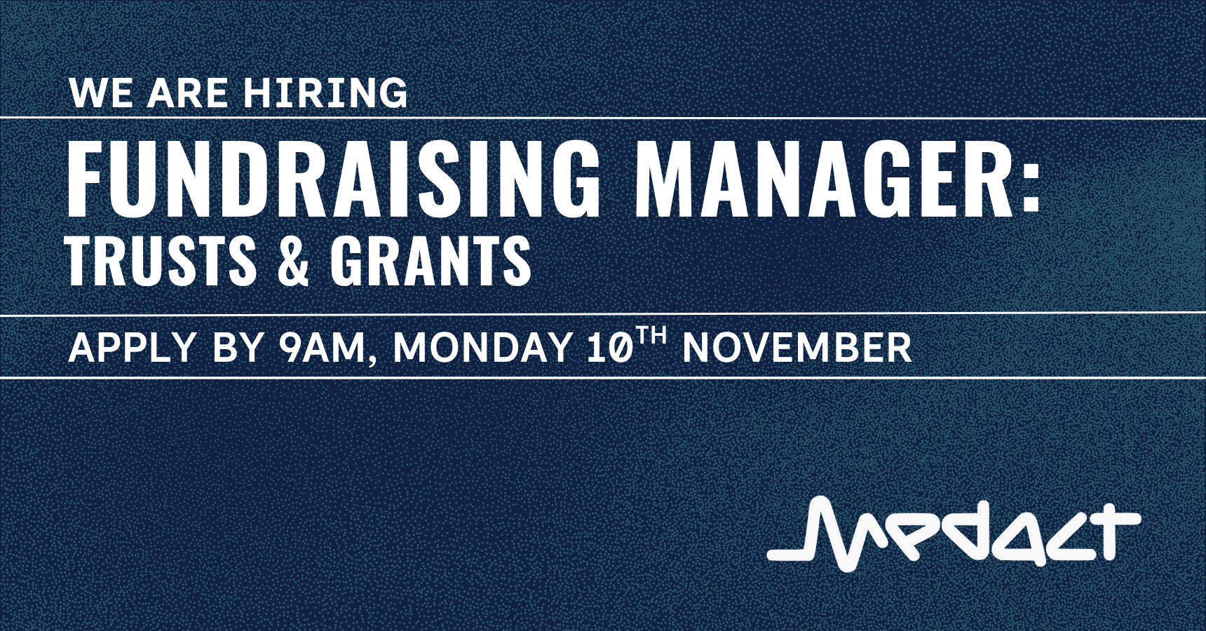 Fundraising Manager: Trusts & Grants