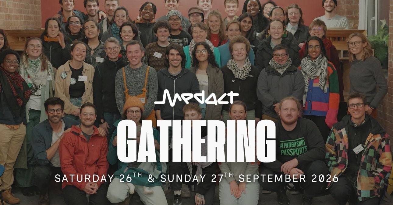 Medact Gathering – Saturday 26th & Sunday 27th September 2026